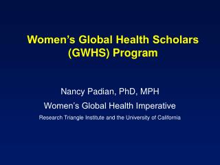 Women’s Global Health Scholars (GWHS) Program