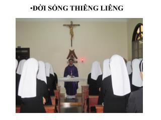 ĐỜI SỐNG THIÊNG LIÊNG