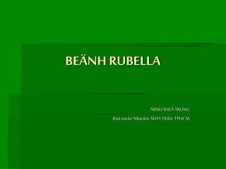 BEÄNH RUBELLA