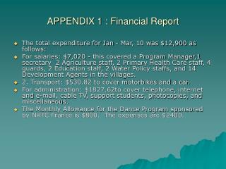 APPENDIX 1 : Financial Report