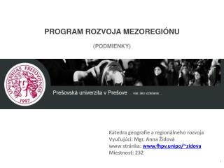 PROGRAM ROZVOJA MEZOREGIÓNU (PODMIENKY)