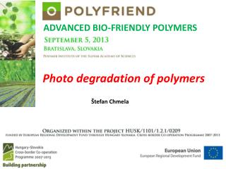 ADVANCED BIO-FRIENDLY POLYMERS