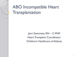 ABO Incompatible Heart Transplantation