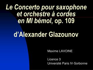 Le Concerto pour saxophone et orchestre à cordes en MI bémol , op. 109 d’Alexander Glazounov
