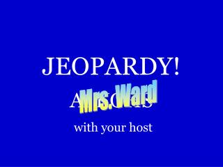 JEOPARDY!