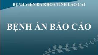 BỆNH VIỆN ĐA KHOA TỈNH LÀO CAI