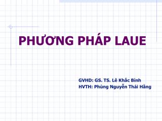 PHƯƠNG PHÁP LAUE