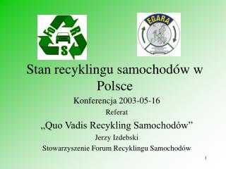 Stan recyklingu samochodów w Polsce