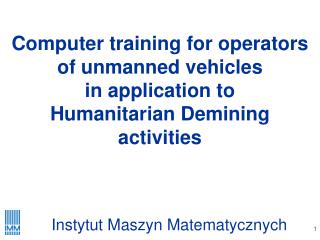 Computer training for operators of unmanned vehicles in application to