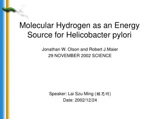 Molecular Hydrogen as an Energy Source for Helicobacter pylori