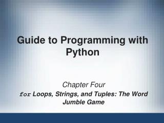 Guide to Programming with Python