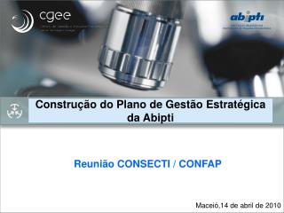 Construção do Plano de Gestão Estratégica da Abipti