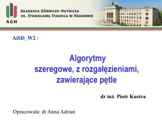 Algorytmy szeregowe, z rozgałęzieniami, zawierające pętle