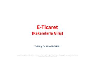 E-Ticaret (Rakamlarla Giriş)