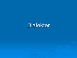 Dialekter