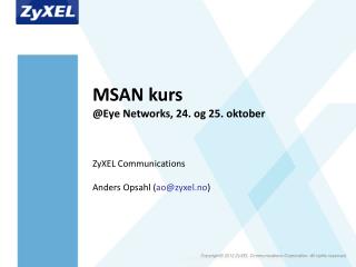 MSAN kurs @Eye Networks, 24. og 25. oktober