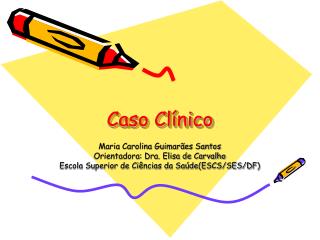 Caso Clínico