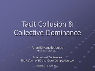 Tacit Collusion &amp; Collective Dominance