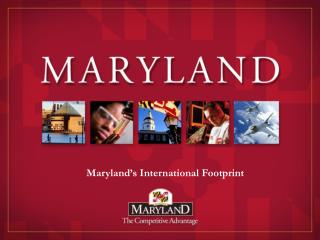 Maryland’s International Footprint