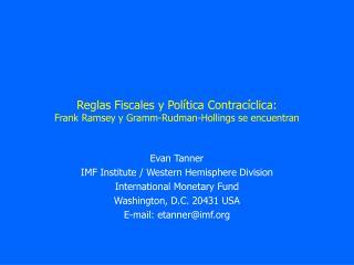 Reglas Fiscales y Política Contracíclica: Frank Ramsey y Gramm-Rudman-Hollings se encuentran