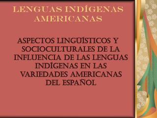 Lenguas Indígenas Americanas