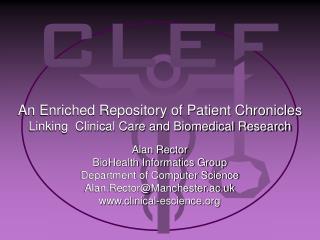 An Enriched Repository of Patient Chronicles Linking Clinical Care and Biomedical Research