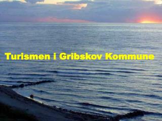 Turismen i Gribskov Kommune