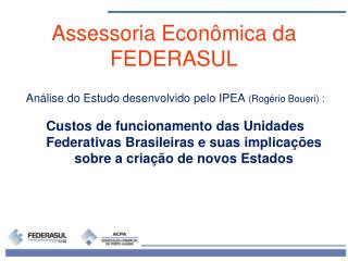 Análise do Estudo desenvolvido pelo IPEA (Rogério Boueri) :