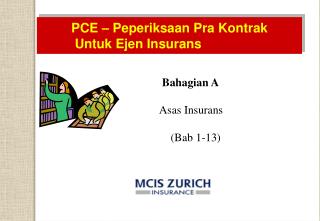 PCE – Peperiksaan Pra Kontrak Untuk Ejen Insurans