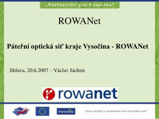 ROWANet