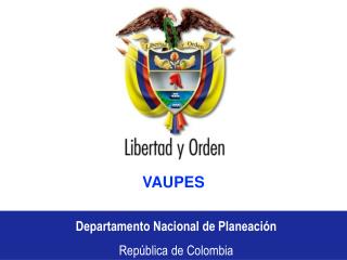 Departamento Nacional de Planeación República de Colombia