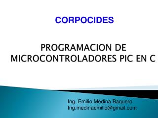 PROGRAMACION DE MICROCONTROLADORES PIC EN C