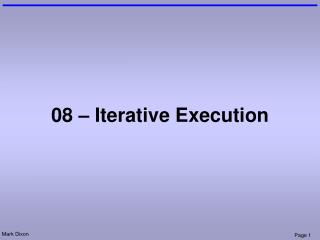 08 – Iterative Execution