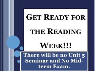 Get Ready for the Reading Week!!!