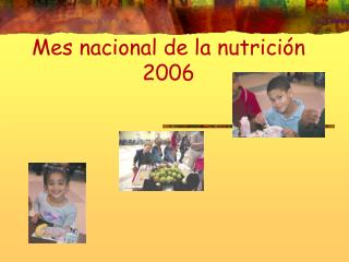 Mes nacional de la nutrición 2006