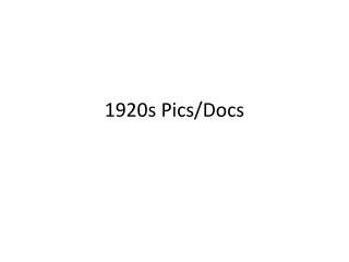 1920s Pics/Docs