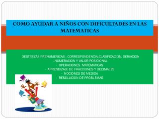 COMO AYUDAR A NIÑOS CON DIFICULTADES EN LAS MATEMATICAS