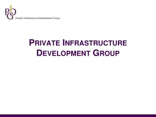 Private Infrastructure Development Group