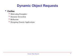 Dynamic Object Requests