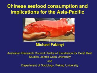 Chinese seafood consumption and implications for the Asia-Pacific