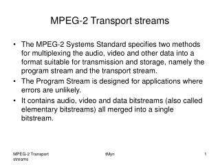 MPEG-2 Transport streams