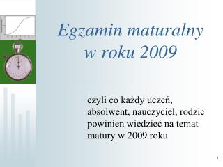 Egzamin maturalny w roku 2009