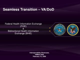 Seamless Transition – VA/DoD