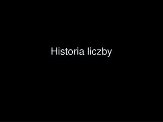 Historia liczby