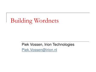 Building Wordnets