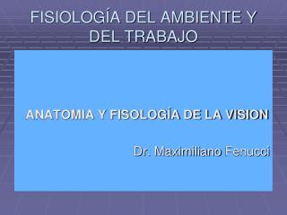 FISIOLOGÍA DEL AMBIENTE Y DEL TRABAJO