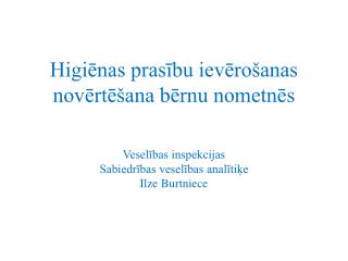 Higiēnas prasību ievērošanas novērtēšana bērnu nometnēs