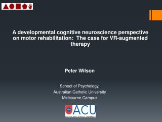 Peter Wilson School of Psychology, Australian Catholic University Melbourne Campus