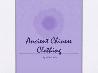 Ancient Chinese Clothing