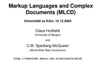 Markup Languages and Complex Documents (MLCD)